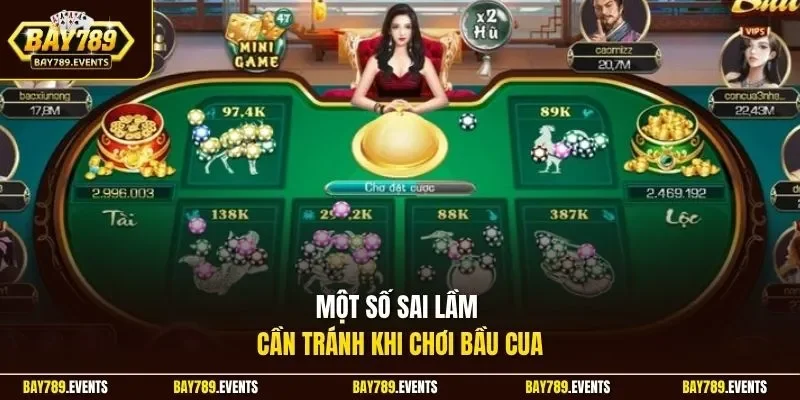 Một số sai lầm cần tránh khi chơi Bầu Cua